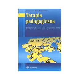 Terapia pedagogiczna - przewodnik bibliograficzny