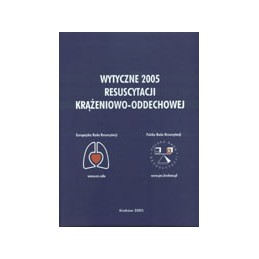 Wytyczne resuscytacji krążeniowo-oddechowej - edycja 2005