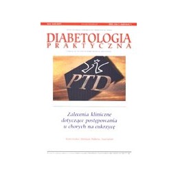 Zalecenia kliniczne dotyczące postępowania u chorych na cukrzycę - suplement A do czasopisma Diabetologia Praktyczna