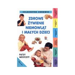 Zdrowe żywienie niemowląt i...