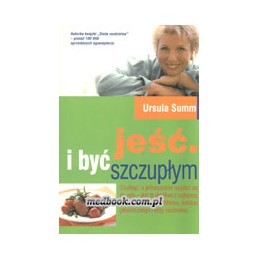 Jeść i być szczupłym