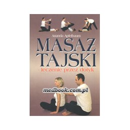 Masaż tajski - leczenie...