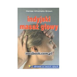 Indyjski masaż głowy