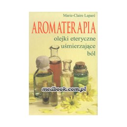 Aromaterapia - olejki...