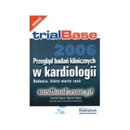 trialBase 2006 - Przegląd badań klinicznych w kardiologii