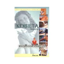 KOBIETA - encyklopedia zdrowia