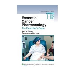Essential Cancer Pharmacology: The Prescriber's Guide