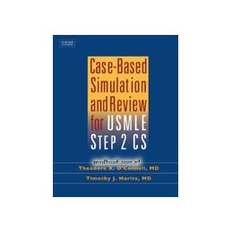Case-Based Simulation and Review For USMLE Step 2 CS