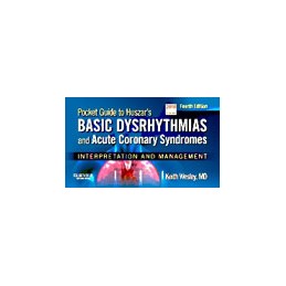 Pocket Guide for Huszar's Basic Dysrhythmias and Acute Coronary Syndromes
