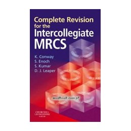 Complete Revision for The Intercollegiate MRCS