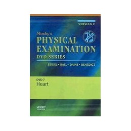Mosby's Physical Examination Video Series: DVD 7: Heart, Version 2