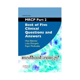MRCP Part 2: Best of Five Clinical Questions and Answers