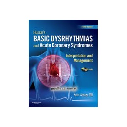 Huszar's Basic Dysrhythmias and Acute Coronary Syndromes: Interpretation and Management Text & Pocket Guide Package