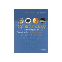 Ophthalmology: Investigation and Examination Techniques