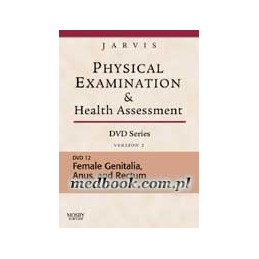 Physical Examination and Health Assessment DVD Series: DVD 12: Female Genitalia, Version 2