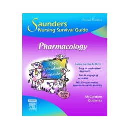Saunders Nursing Survival Guide: Pharmacology