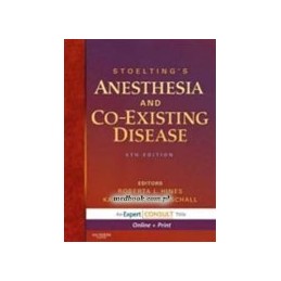 Stoelting's Anesthesia and Coexisting Disease 5/e and Handbook for Stoelting's Anesthesia and Coexisting Disease 3/e Package