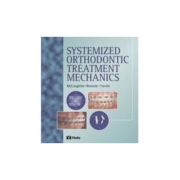 Systemized Orthodontic Treatment Mechanics