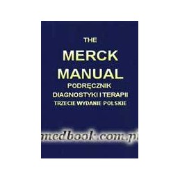 The Merck Manual. Podręcznik diagnostyki i terapii