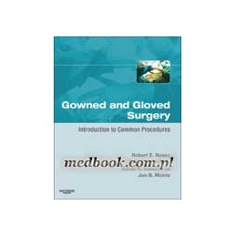Gowned and Gloved Surgery:...