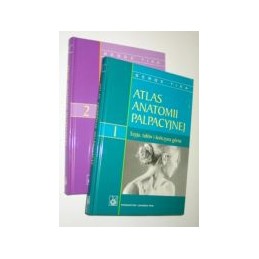 Atlas anatomii palpacyjnej. Badanie manualne powłok. Tom 1-2