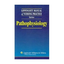 Lippincott Manual of Nursing Practice Series: Pathophysiology