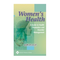 Women's Health: A Guide to Health Promotion and Disorder Management