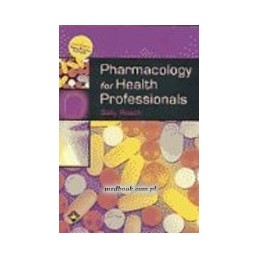 Pharmacology for Health Professionals: Textbook, Study Guide, and Smarthinking Online Tutoring Service
