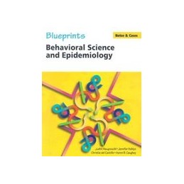 Blueprints Notes & Casesâ Behavioral Science and Epidemiology