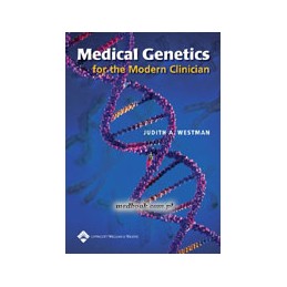Medical Genetics for the Modern Clinician
