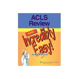 ACLS Review Made Incredibly Easy!