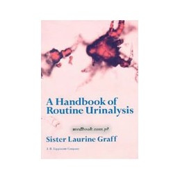 A Handbook of Routine Urinalysis