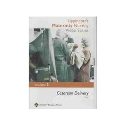 Lippincott's Maternity Nursing Video Series: Cesarean Delivery