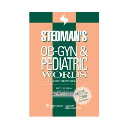 Stedman's OB-GYN and Pediatrics Words
