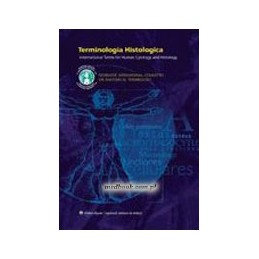 Terminologia Histologica: International Terms for Human Cytology and Histology