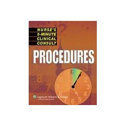 Nurse's 5-Minute Clinical Consult: Procedures