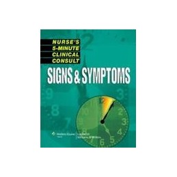 Nurse's 5-Minute Clinical Consult: Signs & Symptoms