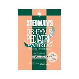 Stedman's OB-GYN and Pediatrics Words, Fifth Edition, Download