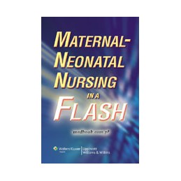 Maternal-Neonatal Nursing in a Flash
