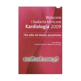 Wytyczne i badania kliniczne - Kardiologia 2009