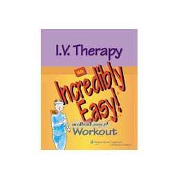 I.V. Therapy: An Incredibly...