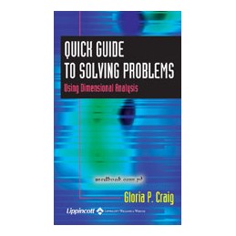 Quick Guide to Solving Problems Using Dimensional Analysis