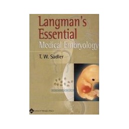 Langman's Essential Medical Embryology