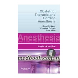 Obstetric, Thoracic and Cardiac Anesthesia