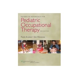 Frames of Reference for Pediatric Occupational Therapy