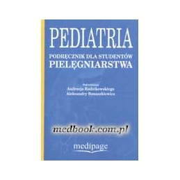 PEDIATRIA Podręcznik dla studentów pielęgniarstwa
