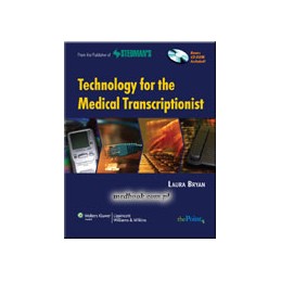Technology for the Medical Transcriptionist