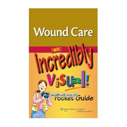 Wound Care: An Incredibly...