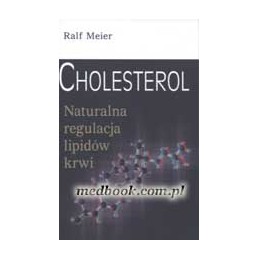 Cholesterol: naturalna regulacja lipidów krwi