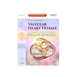 Valvular Heart Disease: A Companion to Braunwald's Heart Disease